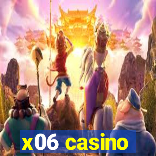 x06 casino